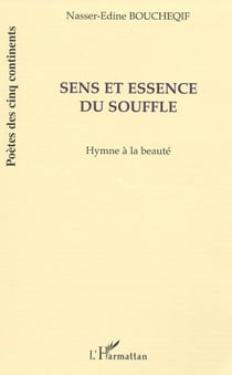 SENS ET ESSENCE DU SOUFFLE - Hymne à la beauté