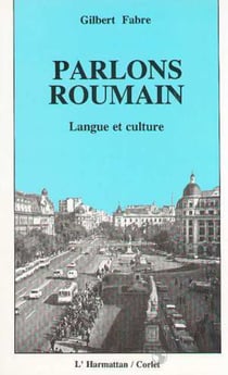 Parlons roumain - Langue et culture