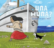 Una huna? Qu'est-ce que c'est? - Qu'est-ce que c'est?
