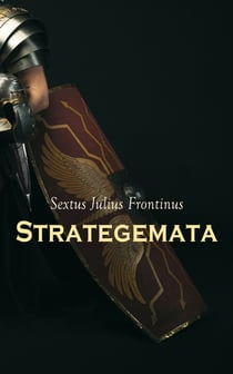 Strategemata - The Manual of Military Tactics
