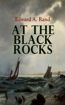 At the Black Rocks (Illustrated) - Christmas Sea Adventure
