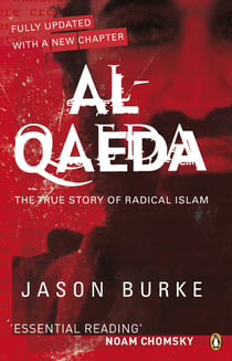 Al-Qaeda - The True Story of Radical Islam