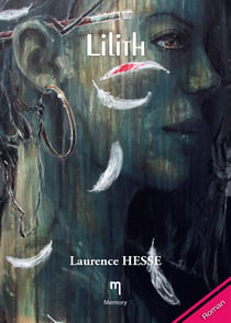 Lilith - Un roman sombre sur les dangers de l'amour