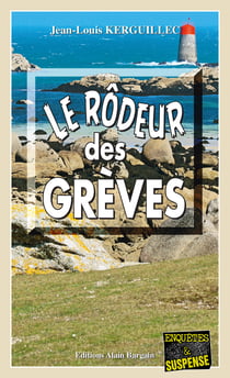 Le rôdeur des grèves - Les enquêtes du commandant Le Fur - Tome 10