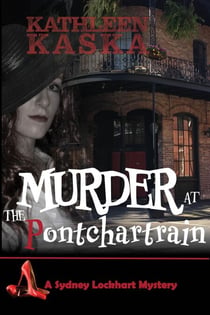 Murder at the Pontchartrain - The Sydney Lockhart Mysteries, #6