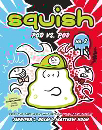 Squish #8: Pod vs. Pod