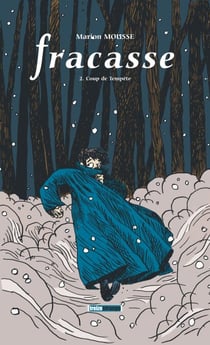 Fracasse - Tome 02 - Coup de tempête