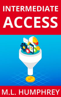 Intermediate Access - Access Essentials, #2
