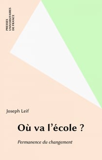 Où va l'école ? - Permanence du changement