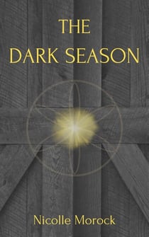 The Dark Season - Rayna Smith Series, #2