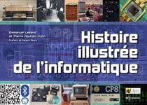 Histoire illustrée de l'informatique - Histoire illustrée de l'informatique