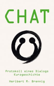 Chat - Protokoll eines Dialogs