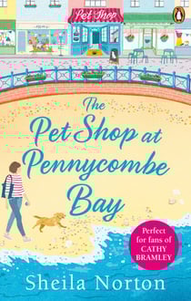 The Pet Shop at Pennycombe Bay - An uplifting story about community and friendship