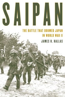Saipan - The Battle That Doomed Japan in World War II