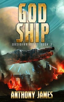 God Ship - Obsidiar Fleet, #3