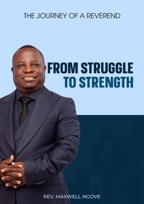 From Struggle to Strength: The Journey of a Reverend