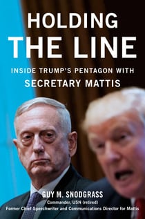 Holding the Line - Inside Trump's Pentagon with Secretary Mattis