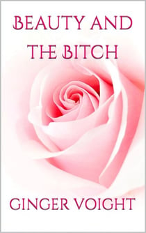 Beauty and the Bitch