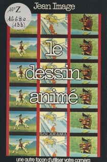 Le dessin animé - Initiation à la technique