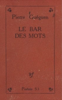 Le Bar des Mots - Suivi de Adam Granitique