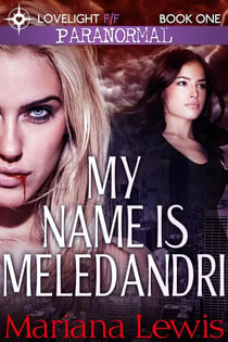 My Name is Meledandri - Vampire City, #1