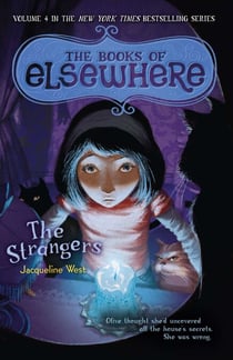 The Strangers - The Books of Elsewhere: Volume 4