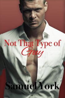 Not That Type of Guy