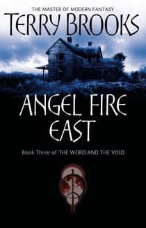 Angel Fire East - The Word and the Void Series: Book Three