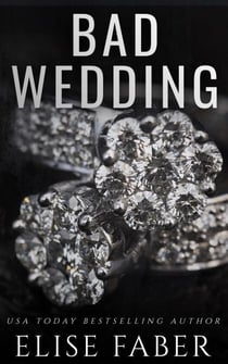 Bad Wedding - Billionaire's Club, #9