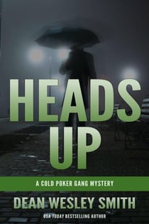 Heads Up: A Cold Poker Gang Mystery - Cold Poker Gang, #9