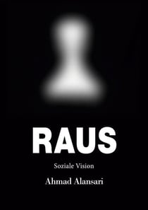 Raus - Soziale Vision