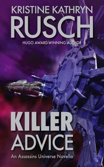 Killer Advice: An Assassins Universe Novella - Assassin's Universe