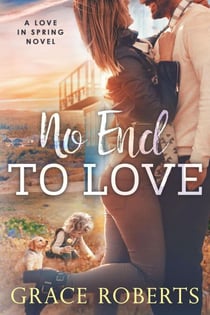 No End to Love - Love In Spring, #1