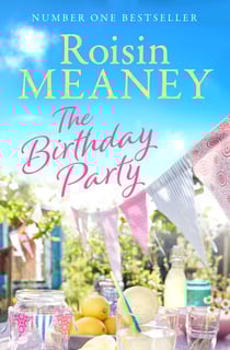 The Birthday Party - A spell-binding summer read from the Number One bestselling author (Roone Book 4)