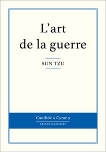 L'art de la guerre - Traité de stratégie militaire chinois