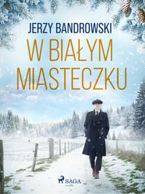 W bialym miasteczku