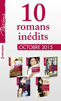 10 romans inédits Passions (n°560 à 564-octobre 2015)