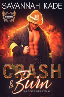 Crash & Burn - WildFire Hearts, #1
