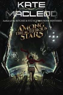 Among Treacherous Stars - The Travels of Scout Shannon, #3