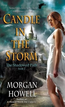 Candle in the Storm - The Shadowed Path   Book 2