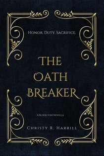 The Oath Breaker - Blood Vier, #0.5