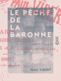 Le Péché de la baronne - Idylles normandes