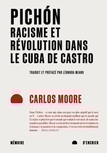 Pichón - Racisme et révolution dans le Cuba de Castro
