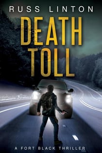 Death Toll - Fort Black Thriller, #4