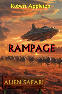 Alien Safari: Rampage - Alien Safari, #7