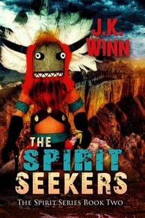 The Spirit Seekers - The Spirit Series, #2