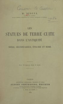 Les statues de terre cuite dans l'Antiquité - Sicile, Grande-Grèce, Étrurie et Rome