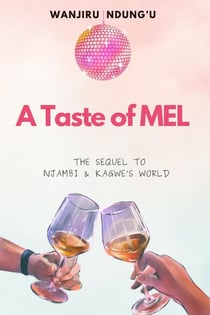 A Taste of Mel - Thirsty Thursdays, #2