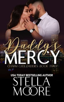 Daddy's Mercy - Charm City Daddies, #3