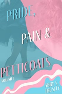 Pride, Pain & Petticoats - Pride, Pain & Petticoats, #1